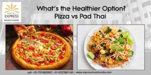 What’s the Healthier Option? Pizza vs Pad Thai